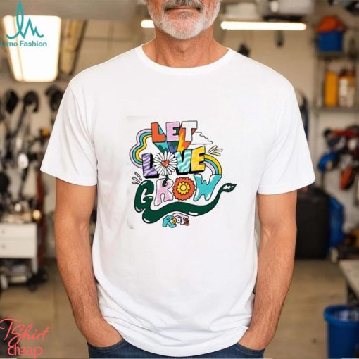 Roots Let Love Grow Pride Shirt