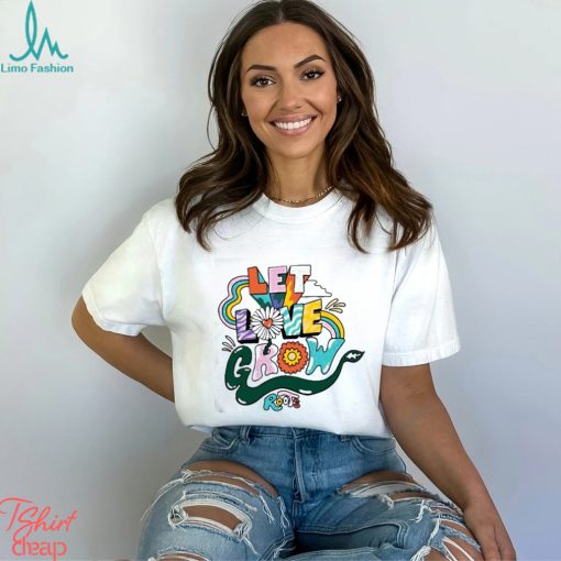 Roots Let Love Grow Pride Shirt