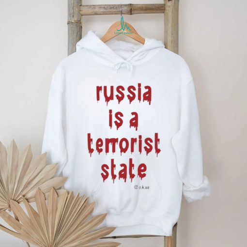 Russia Is A Terrorist State O.k.ua Shirt