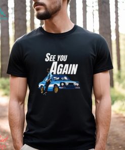 See You Again Fast And Furious Paul Walker shirt