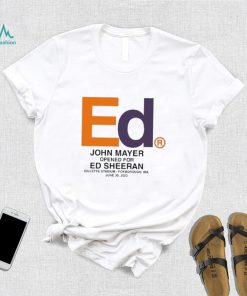 Shirt Ed John Mayer Opened For Ed Sheeran Gillette Stadium Foxborough Ma June 30 2023 Unisex T Shirt