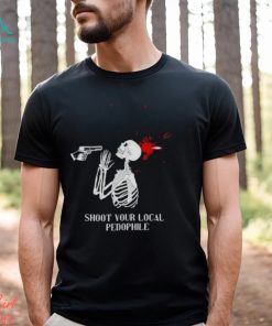 Shoot your local pedophile T shirt