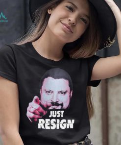 Simon Williams Just Resign Shirt