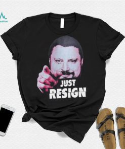 Simon Williams Just Resign Shirt