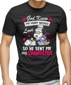 Snoopy God Knew My Heart Needed love so He sent me My Grandkids shirt