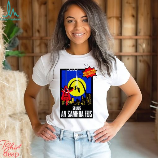 Spider Man with great power comes great cliens St Louis an Samhra Feis comic shirt