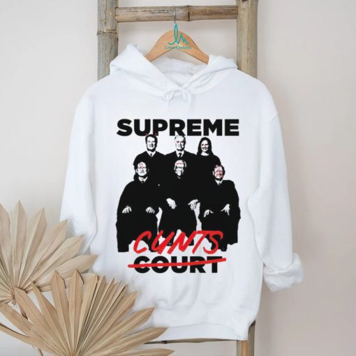 Supreme Cunts not Court 2023 shirt