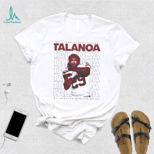 Talanoa Hufanga No Alarm Clock Needed My Passion Wakes Me Up Shirt