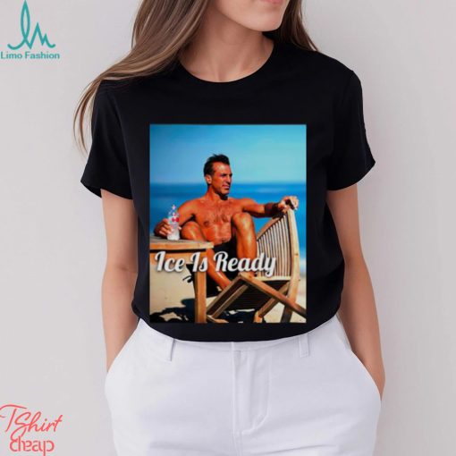 Tan Man ice is ready shirt