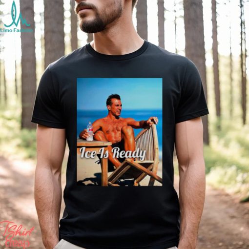 Tan Man ice is ready shirt