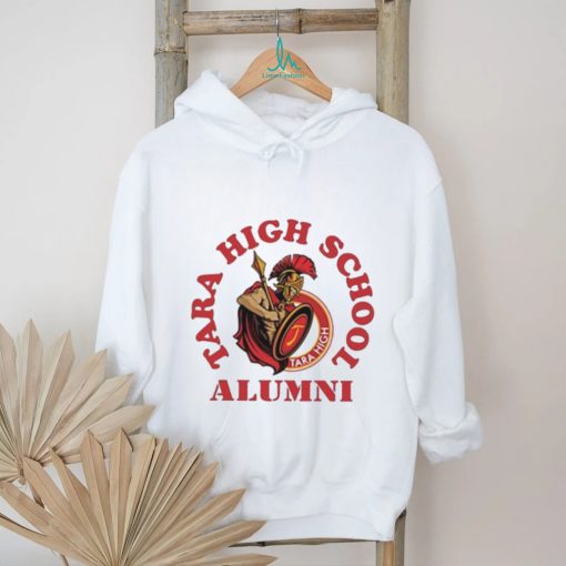 Tara high school alumni shirt