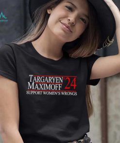 Targaryen’24 Maximoff Support Women’s Wrongs Shirt