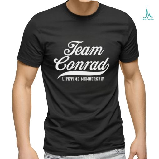 Team Conrad Lifetime Membership Family Surname Last Name Shirt