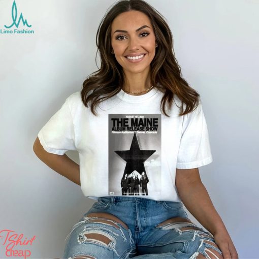The Maine Album Release Show August 1st 2023 Denver CO Shirt