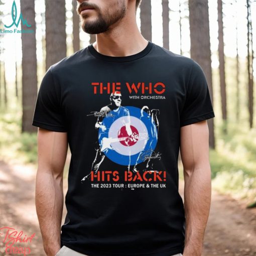 The Who With Orchestra Hits Back The 2023 Tour Europe & The UK Signatures Shirt