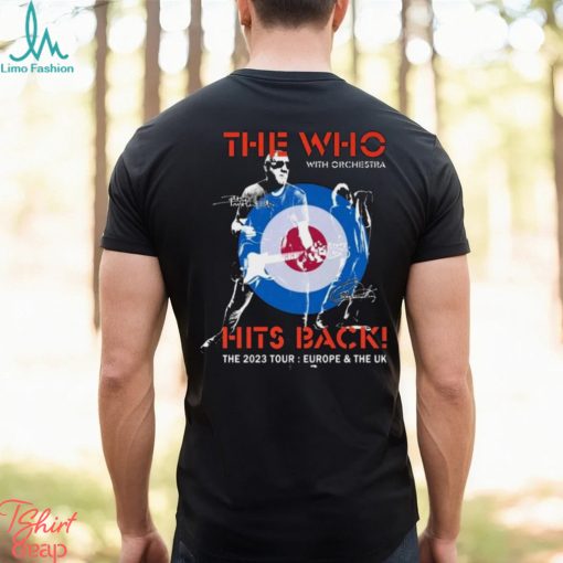 The Who With Orchestra Hits Back The 2023 Tour Europe & The UK Signatures Shirt