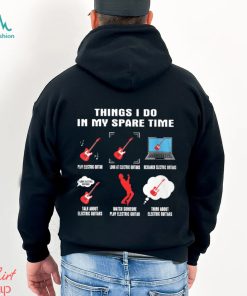 Things I Do In My Spare Time Guitar, Bass, Electric, Acoustic, Banjo, Ukulele Musician Music Lover's Shirt Classic T Shirt