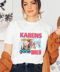 Tim Chantarangsu Wearing Karens Gone Wild shirt