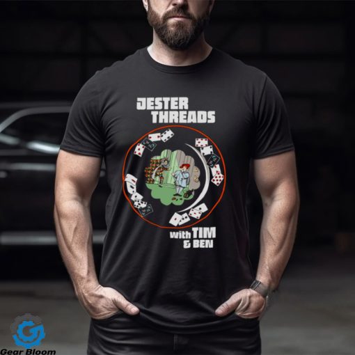 Tim Dillon Jester Threads shirt