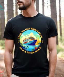 Time to get ship Faced and a little Nauti Boat Sea Trip logo shirt