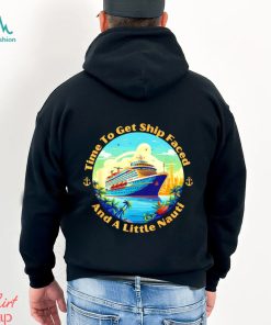 Time to get ship Faced and a little Nauti Boat Sea Trip logo shirt