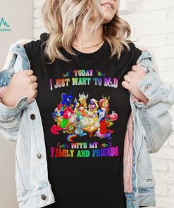 Today I just want to play DnD with my Family and Friends shirt