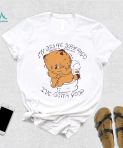 Toilet Trauma My Guts Are Scrambled And Not In A Fun Way I’ve Gotta Poop Shirt