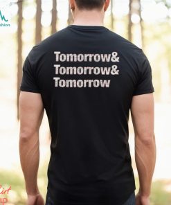 Tomorrow And Tomorrow And Tomorrow Shakespeare shirt