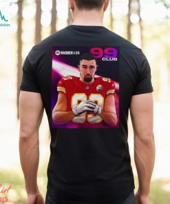 Travis Kelce Kansas City Madden 24 99 Club 2023 Shirt