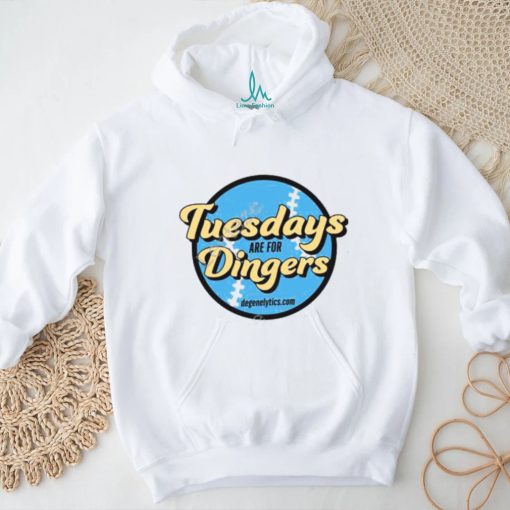 Tuesdays Are For Dingers shirt