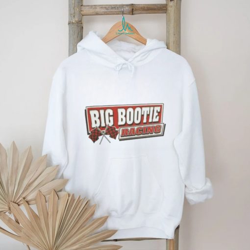 Two Friends Big Bootie Racing shirt