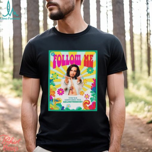 Umbrella Academy Klaus Hargreeves Follow Me shirt