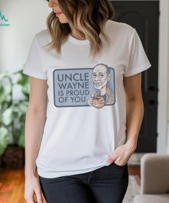 Uncle Wayne is proud of you with Garfield cup art shirt