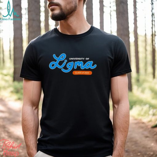 University Of Ligma Class Of 2023 shirt