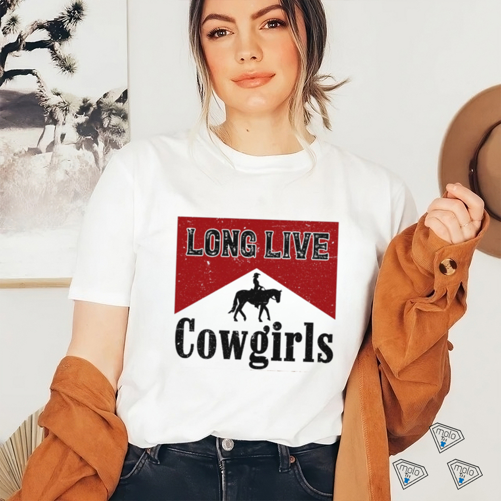 Vintage Long Live Cowgirls Shirt Long Live Cowgirls Sweatshirt