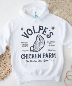 Volpe’s Original Family Recipe Blazing Fast Delivery Chicken Parm The Best In Newyork Official shirt