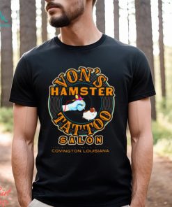 Von’s Hamster Tattoo Salon shirt