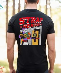 WBC Esjthetruth Store Strap Season 4.0 t shirt