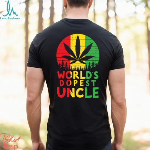 Weed World’s Dopest Uncle   This design is perfect to wear for your next pot festival, marijuana bake, or just smoking a bong, blunt, pipe, bowl Classic T Shirt