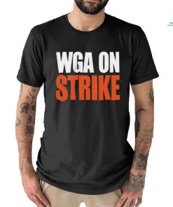 Wga On Strike Shirt