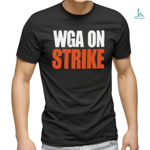 Wga On Strike Shirt