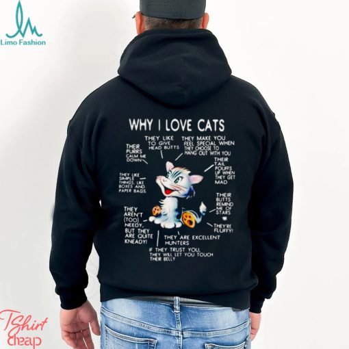 Why I love cats shirt