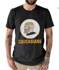 Yes Chad Caucasians Tee Shirt