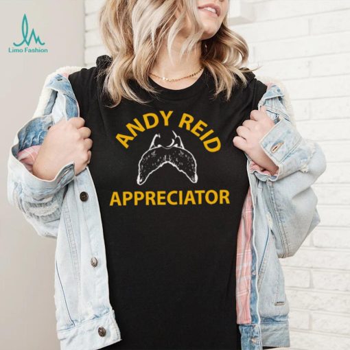 andy reid appreciator shirt
