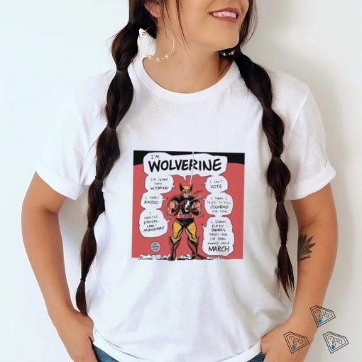 im wolverine im older than wyoming i cant vote shirt shirt