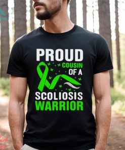 proud cousin of a scoliosis warrior green ribbon shirt