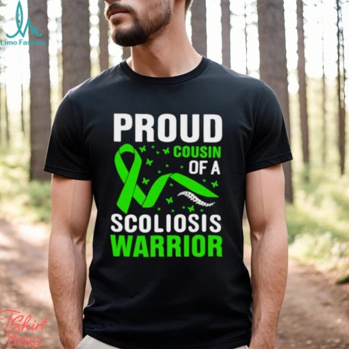 proud cousin of a scoliosis warrior green ribbon shirt