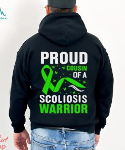 proud cousin of a scoliosis warrior green ribbon shirt