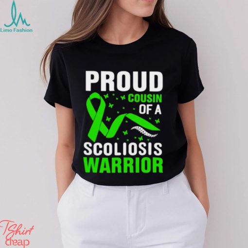 proud cousin of a scoliosis warrior green ribbon shirt