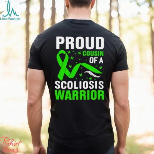 proud cousin of a scoliosis warrior green ribbon shirt